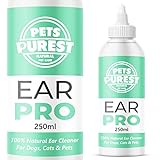 Pets Purest 100% Natural Limpiador de Oidos para Perros (250ml) con fórmula antihongos Repelente de ácaros picazón, Olor a mugre y Oreja desapareció en 2-3 días para Perros, Gatos y Mascotas